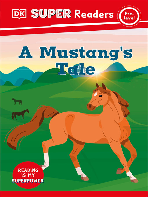 Cover image for DK Super Readers Pre-Level a Mustang's Tale